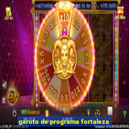 garoto de programa fortaleza